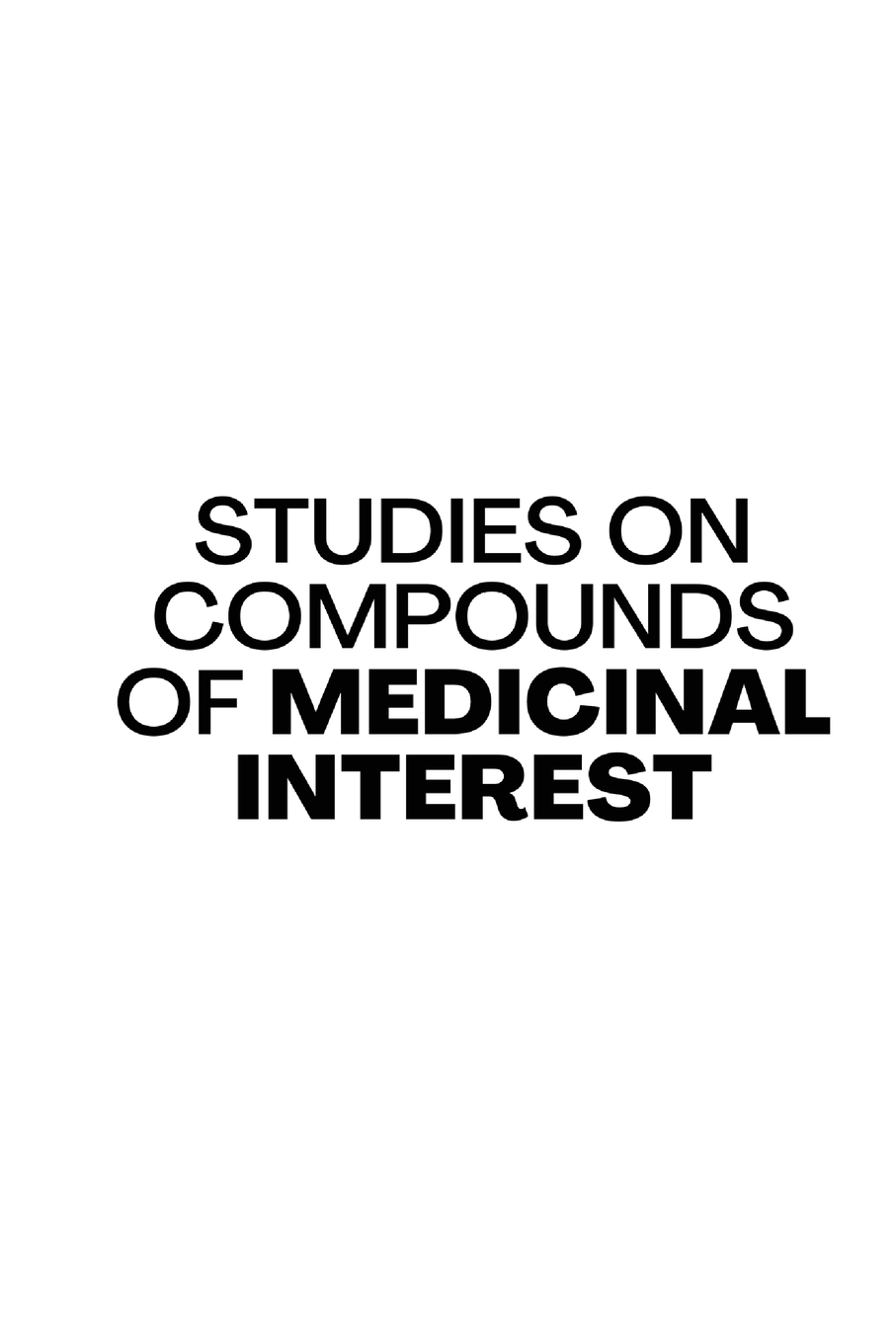 预售按需印刷 Studies On Compounds Of Medicinal Interest-封面