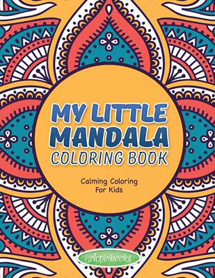 【预售 按需印刷】My Little Mandala Coloring Book - Calming Coloring For Kids