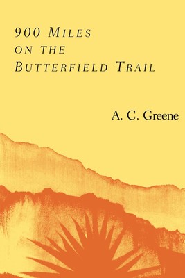 预售 按需印刷 900 Miles on the Butterfield Trail