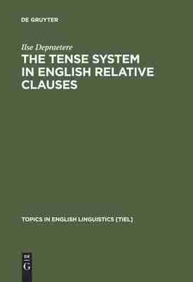 预售 按需印刷 The Tense System in English Relative Clauses
