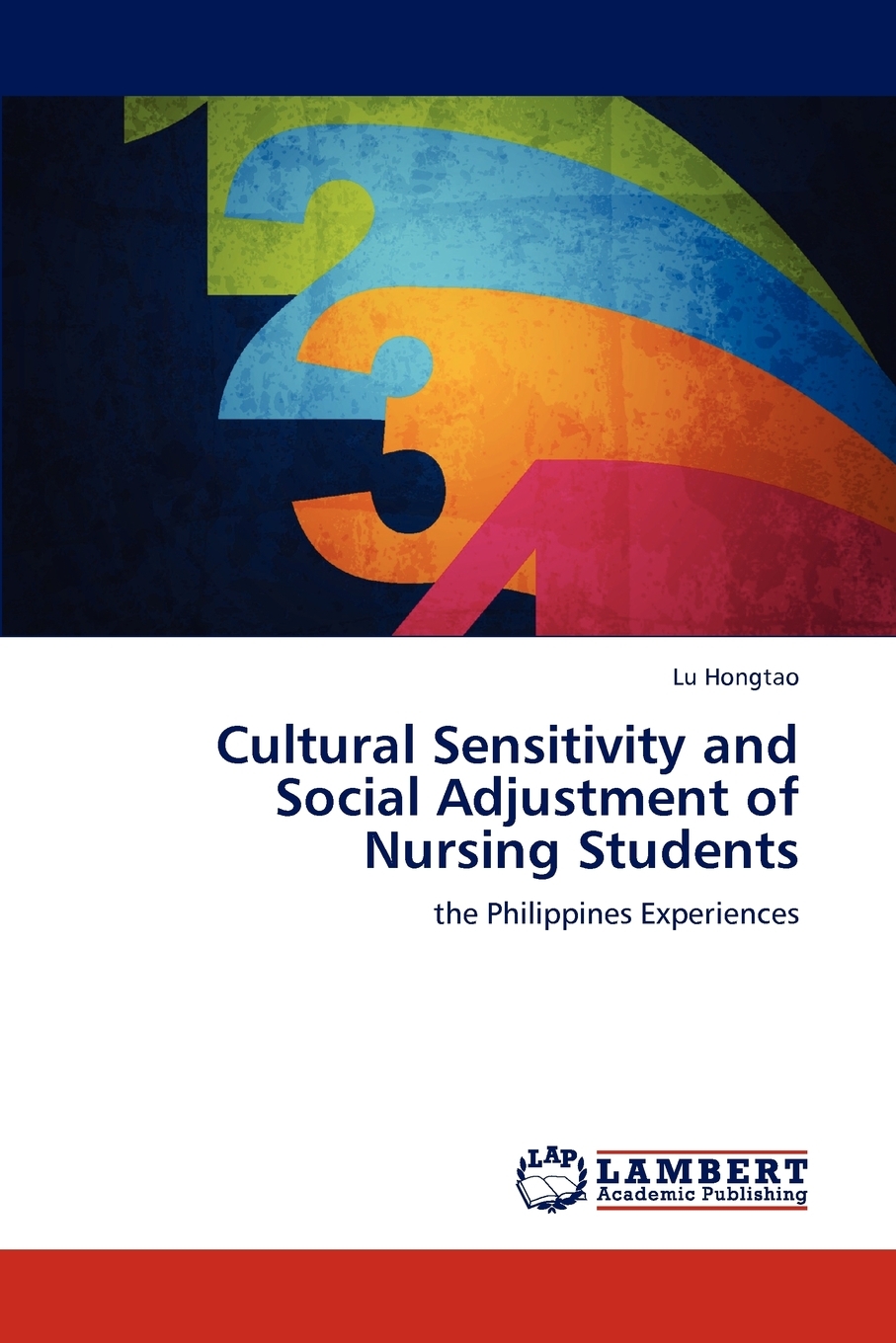 【预售 按需印刷】Cultural Sensitivity and Social Adjustment of Nursing Students 书籍/杂志/报纸 原版其它 原图主图