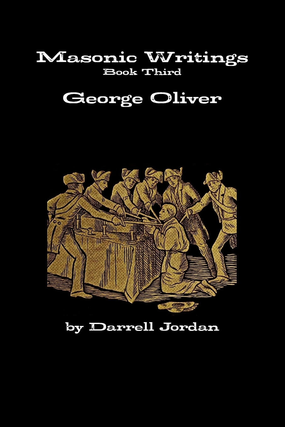 【预售 按需印刷】masonic writings of george oliver
