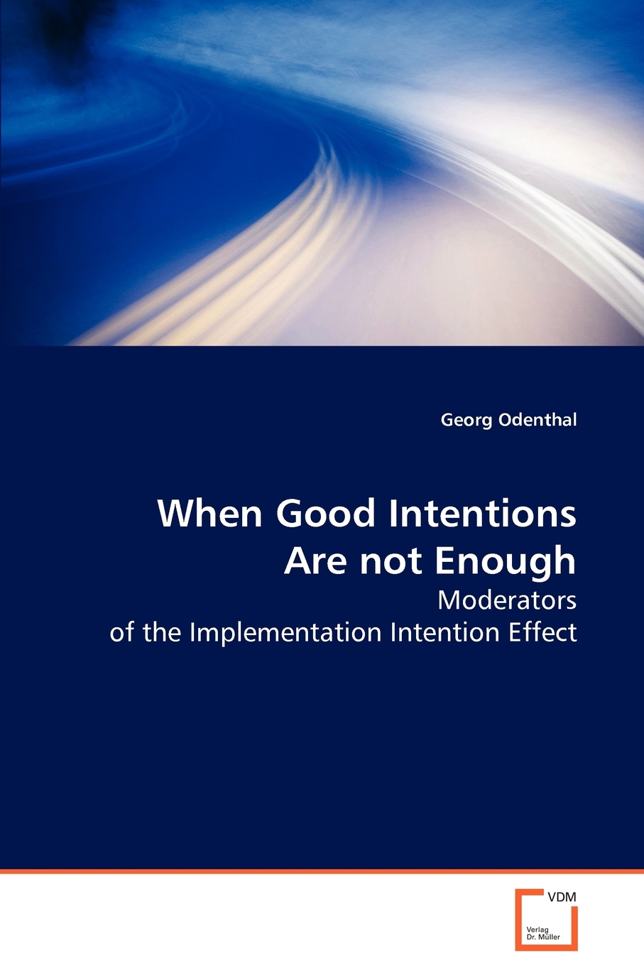 预售按需印刷 When Good Intentions Are not Enough