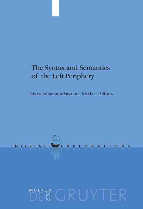 预售按需印刷 The Syntax and Semantics of the Left Periphery