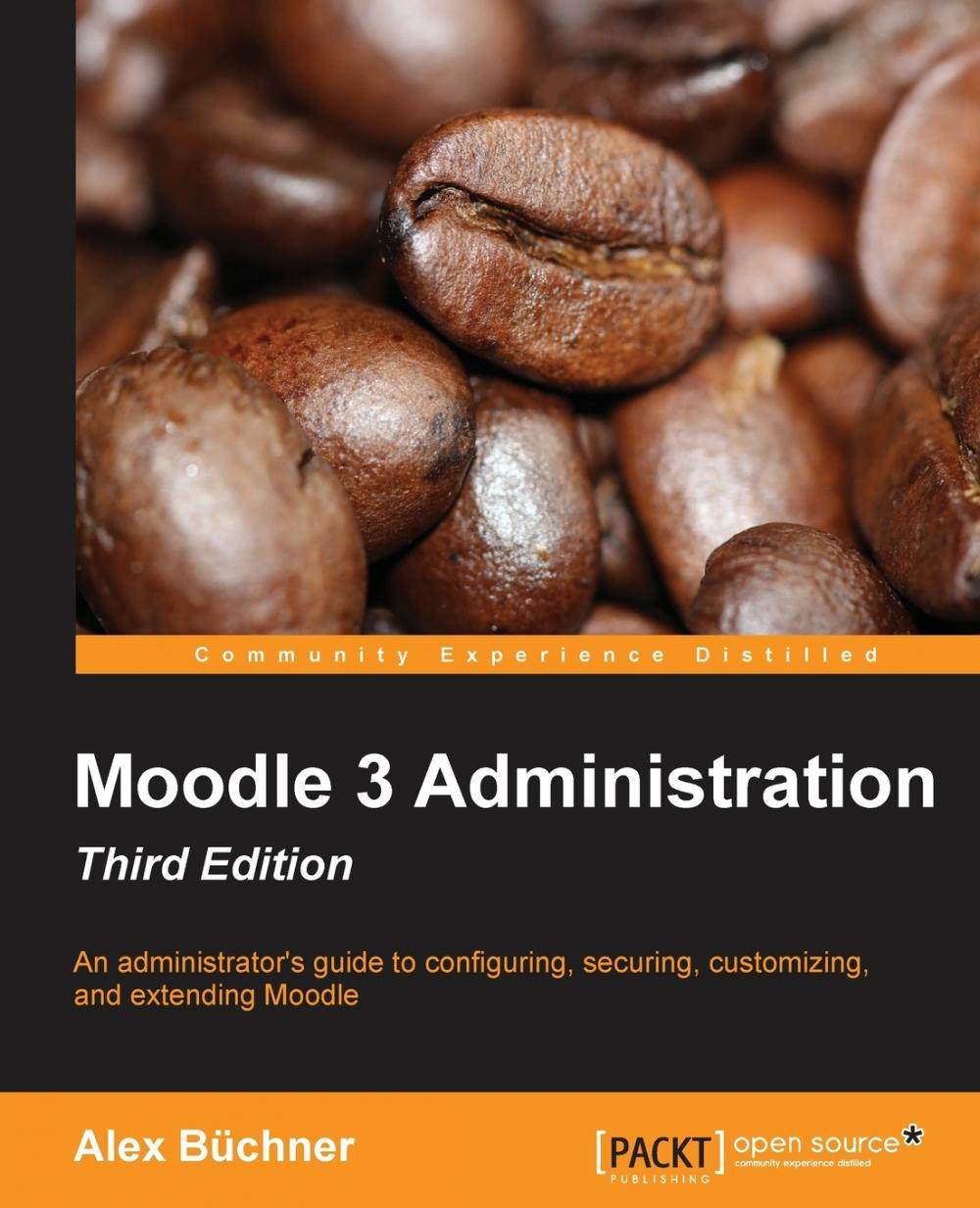 【预售 按需印刷】moodle 3 administration - third edition