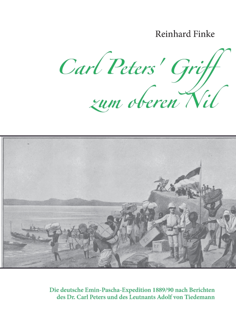 预售按需印刷Carl Peters' Griff zum oberen Nil德语ger