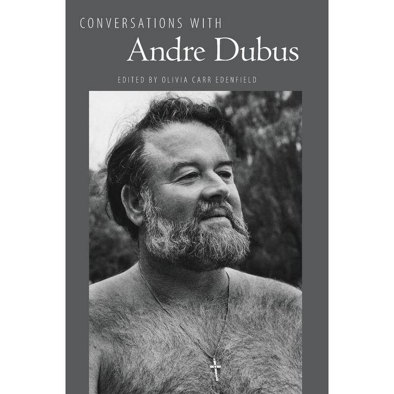 预售  Conversations with Andre Dubus