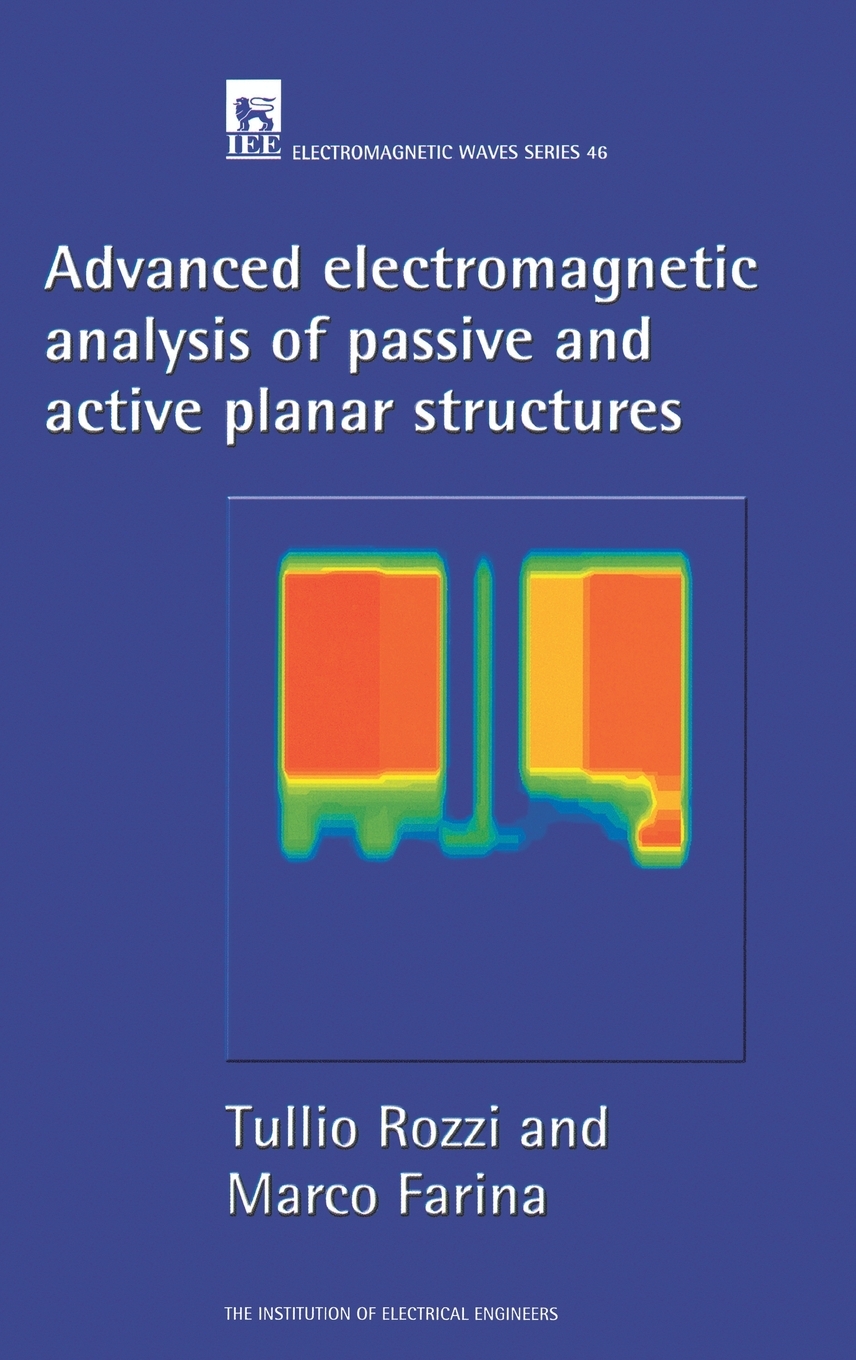 【预售按需印刷】Advanced Electromagnetic Analysis of Passive and Active Planar Structures