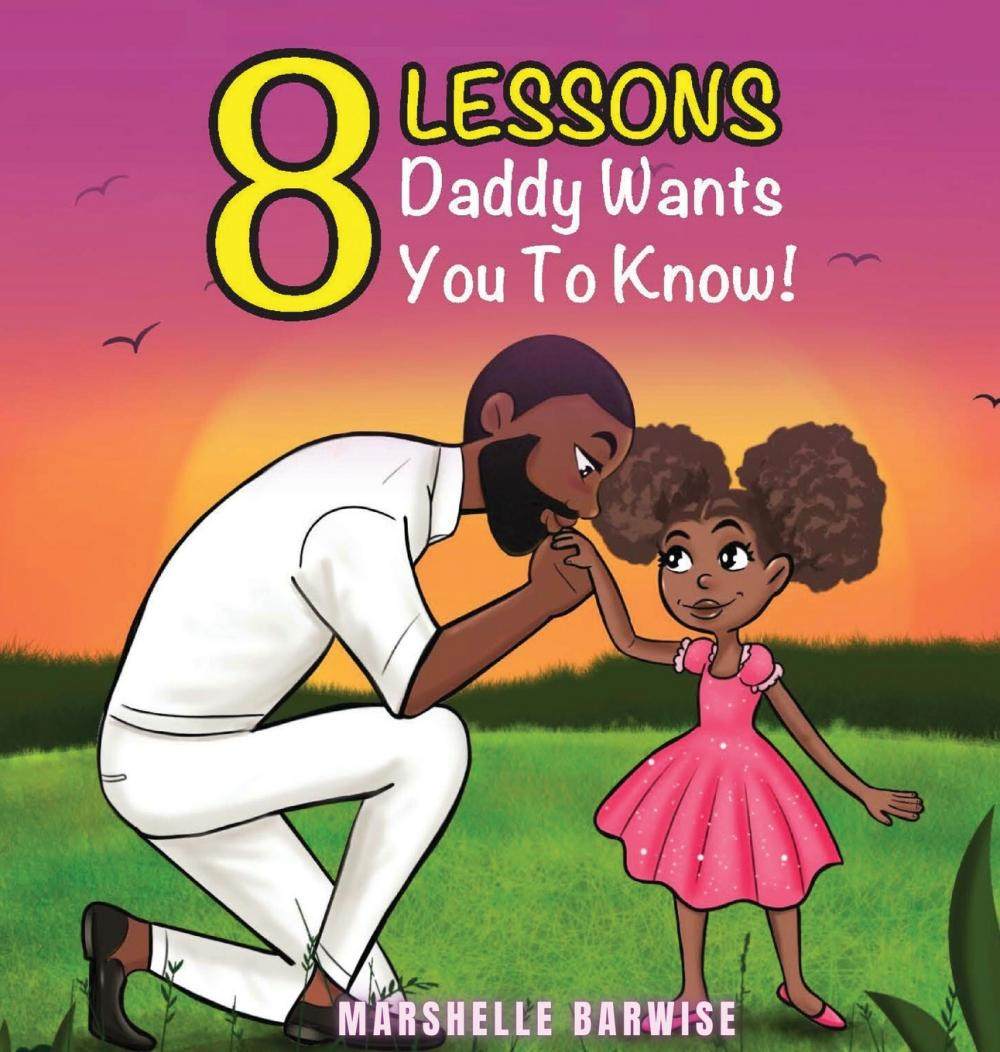 【预售 按需印刷】8 lessons daddy wants you to know