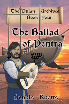 预售 按需印刷The Ballad of Pentra  (Book Four of the Dulan Archives)