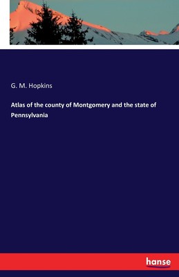 【预售 按需印刷】Atlas of the county of Montgomery and the state of Pennsylvania