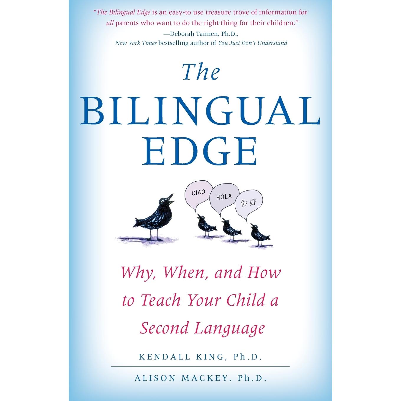 按需印刷 The Bilingual Edge  Why  When  and How to Teach Your Child a Second Language