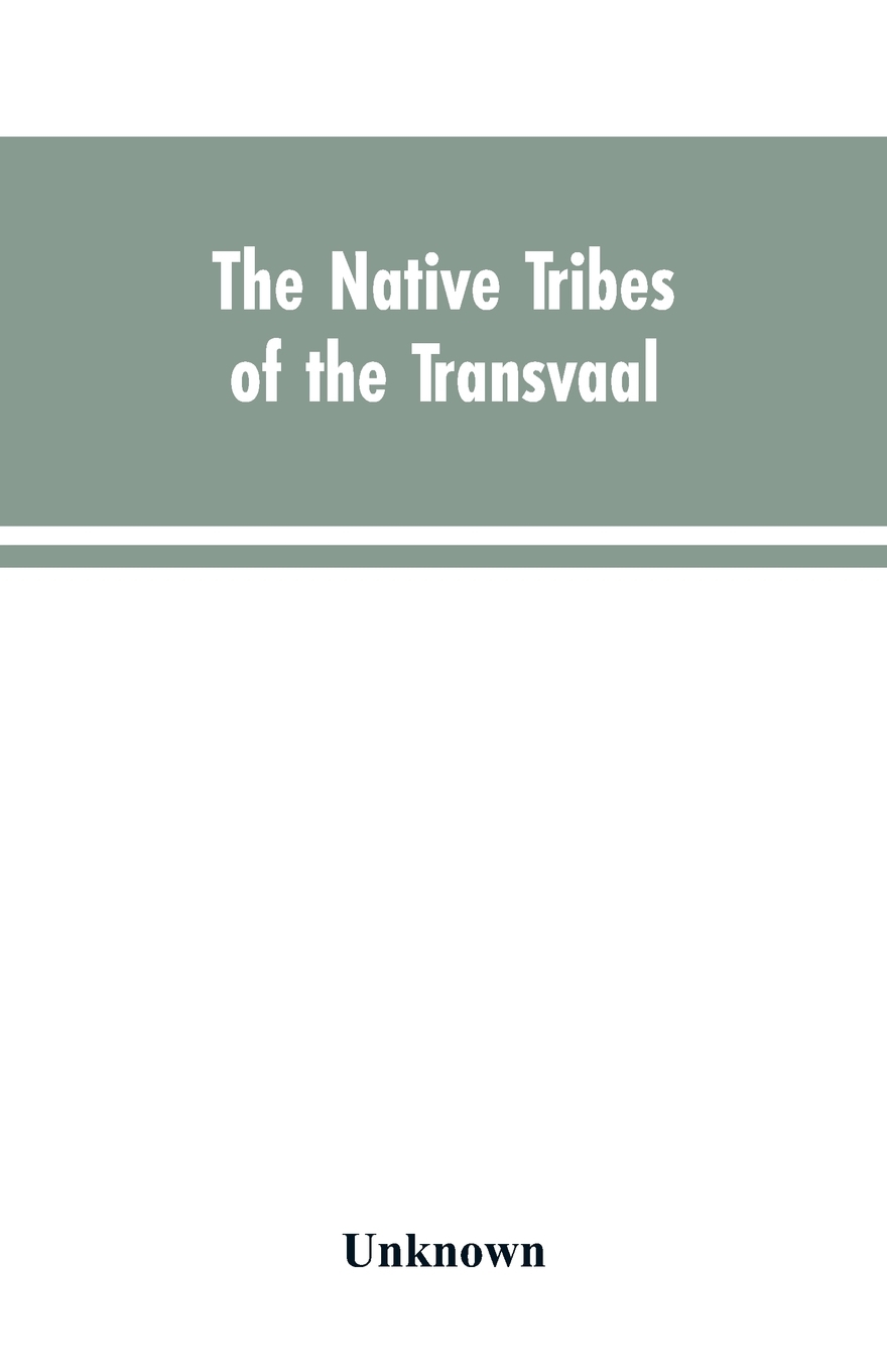 【预售按需印刷】The Native tribes of the Transvaal