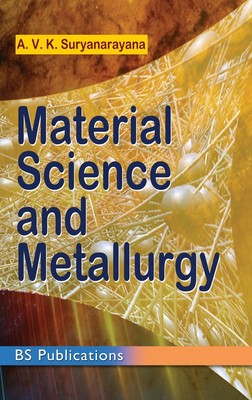 【预售 按需印刷】Material Science and Metallurgy