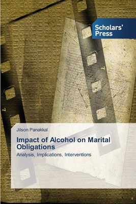 【预售 按需印刷】Impact of Alcohol on Marital Obligations