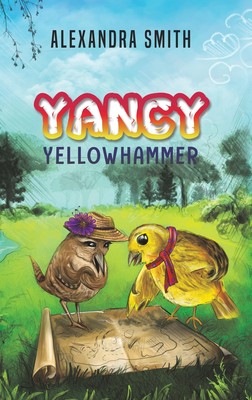 【预售 按需印刷】Yancy Yellowhammer