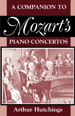 【预售 按需印刷】A Companion to Mozart s Piano Concertos