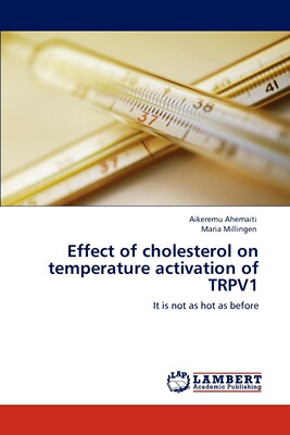 【预售 按需印刷】Effect of cholesterol on temperature activation of TRPV1