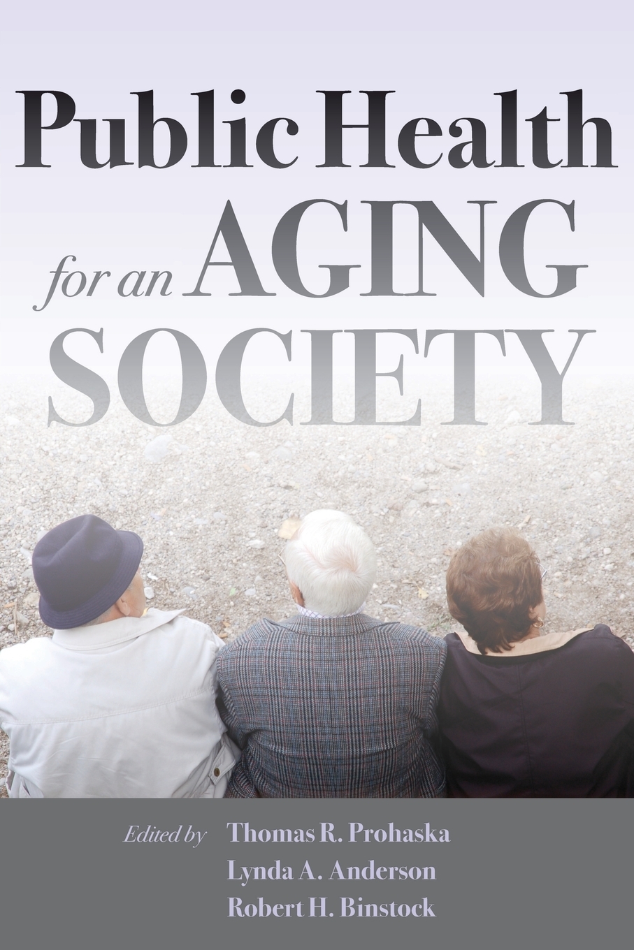 预售按需印刷 Public Health for an Aging Society