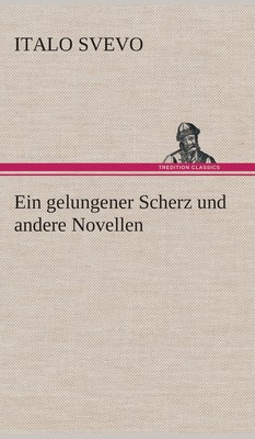 预售 按需印刷 Ein gelungener Scherz und andere Novellen德语ger