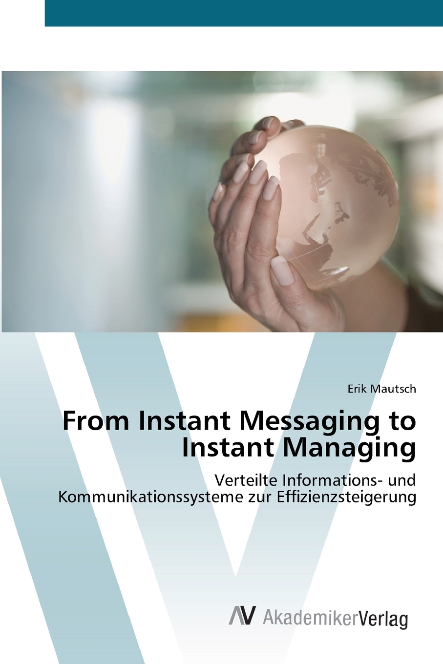 预售 按需印刷from instant messaging to instant managing德语ger