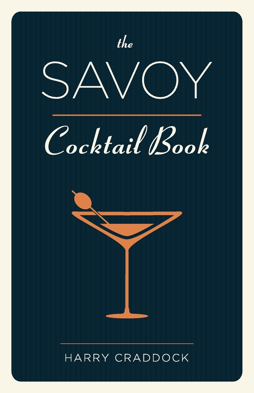 少量现货 预售 The Savoy Cocktail Book 萨伏伊鸡尾酒书 Harry Craddock 英文原版  预售[9781626540644]