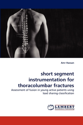 【预售 按需印刷】short segment instrumentation for thoracolumbar fractures