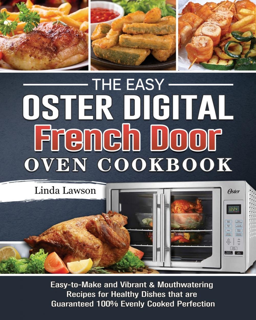 【预售按需印刷】The Easy Oster Digital French Door Oven Cookbook