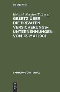 按需印刷 Mai über 1901 die Versicherungsunternehmungen privaten 预售 12. vom Gesetz