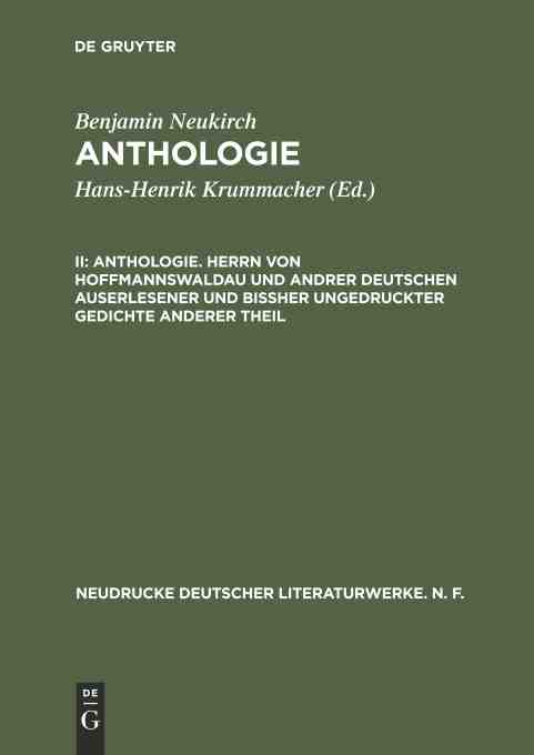 预售 按需印刷 Anthologie. Herrn von Hoffmannswaldau und andrer Deutschen auserlesener und bi?her ungedruckter Gedichte a