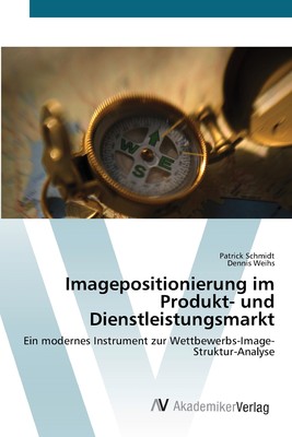 预售 按需印刷Imagepositionierung im Produkt- und Dienstleistungsmarkt德语ger