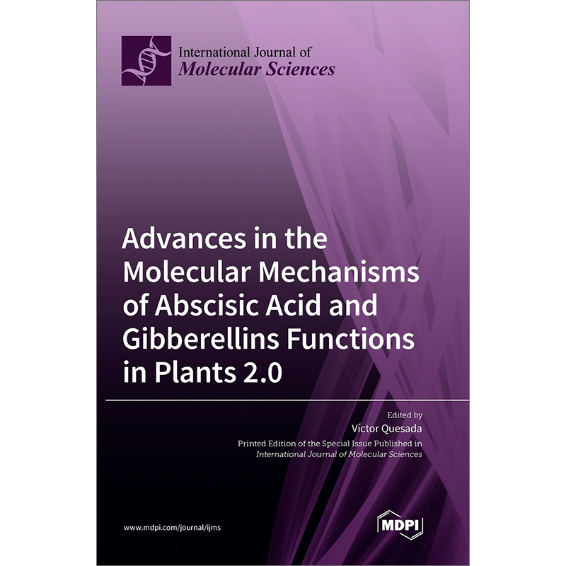 预售按需印刷 Advances in the Molecular Mechanisms of Abscisic Acid and Gibberellins Functions in Plants 2.0