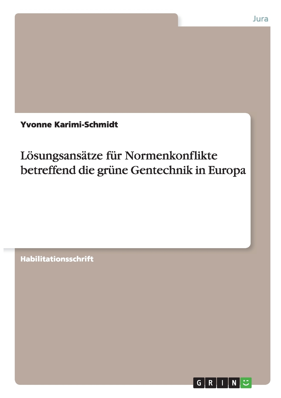 预售按需印刷L?sungsans?tze für Normenkonflikte betreffend die grüne Gentechnik in Europa德语ger