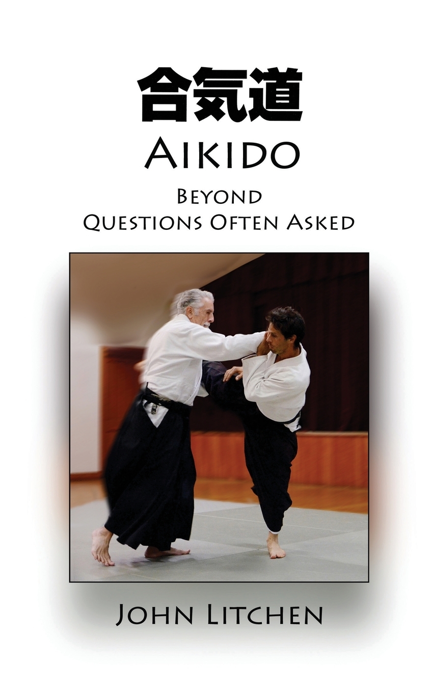 【预售按需印刷】Aikido Beyond Questions Often Asked