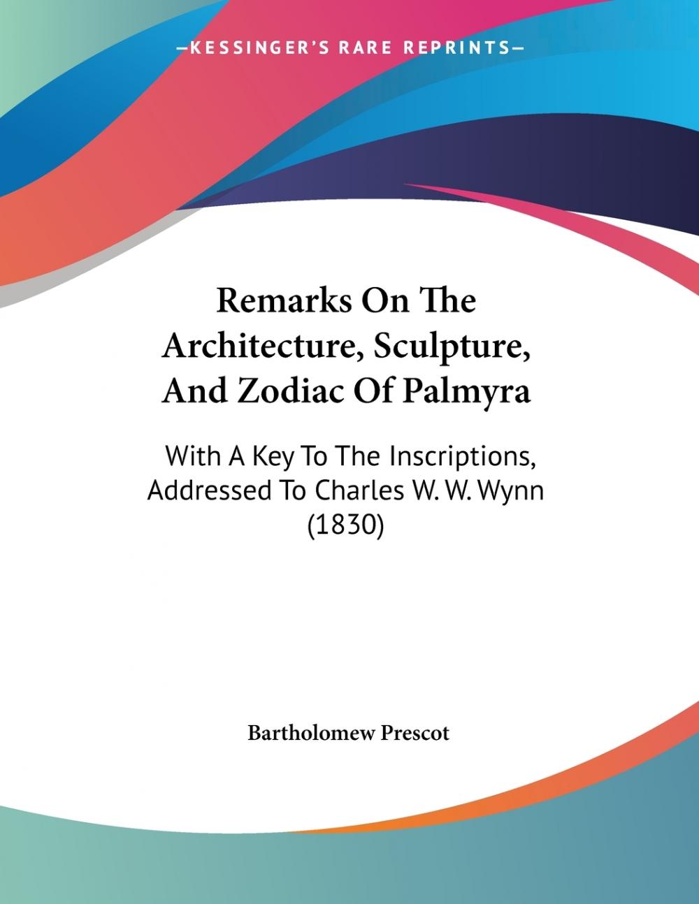 【预售 按需印刷】Remarks On The Architecture  Sculpture  And Zodiac Of Palmyra 书籍/杂志/报纸 进口教材/考试类/工具书类原版书 原图主图