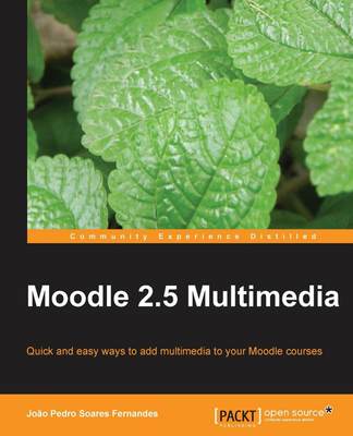 【预售 按需印刷】Moodle 2.5 Multimedia