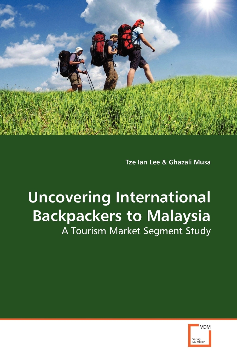 【预售按需印刷】Uncovering International Backpackers to Malaysia