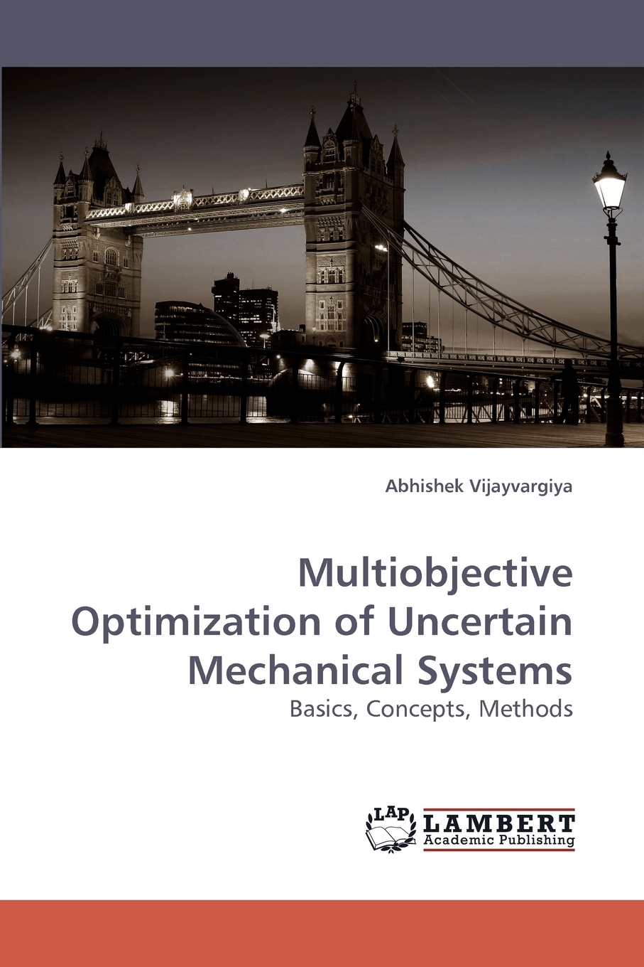 【预售按需印刷】Multiobjective Optimization of Uncertain Mechanical Systems