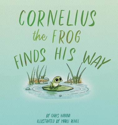 预售 按需印刷 Cornelius the Frog Finds His Way