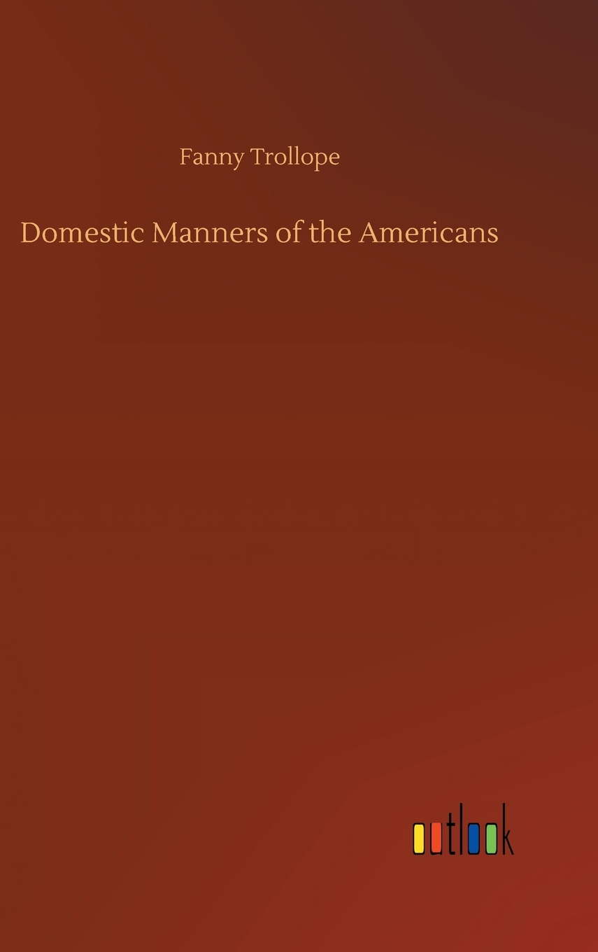 【预售按需印刷】Domestic Manners of the Americans