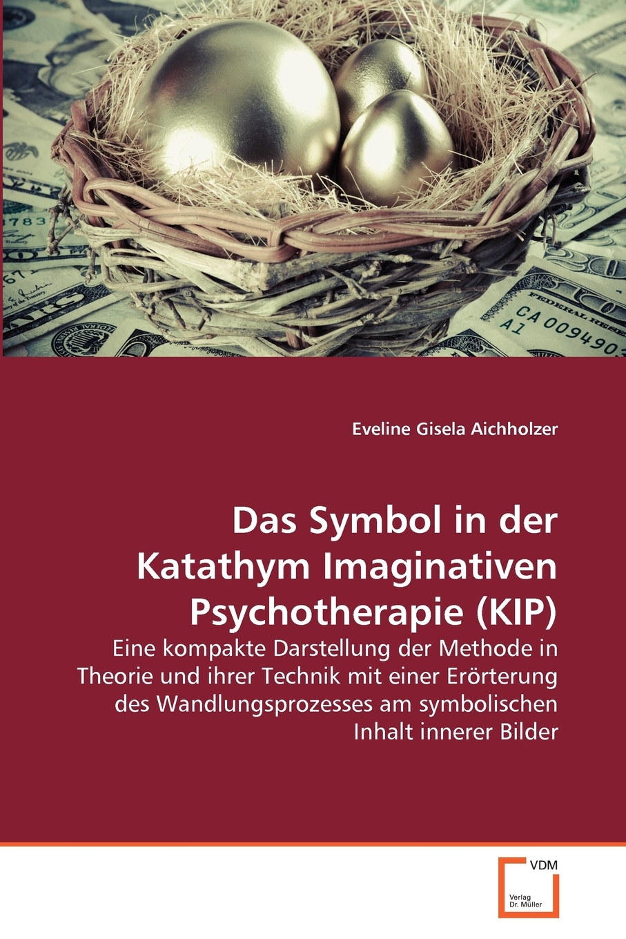 预售 按需印刷Das Symbol in der Katathym Imaginativen Psychotherapie (KIP)德语ger 书籍/杂志/报纸 原版其它 原图主图