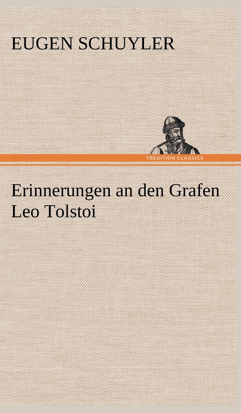 预售按需印刷 Erinnerungen an Den Grafen Leo Tolstoi德语ger