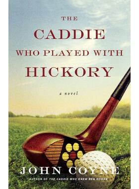 预售  The Caddie Who Played with Hickory