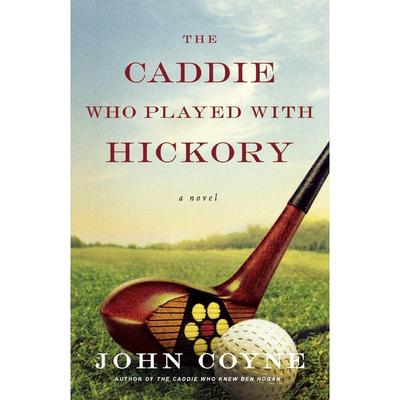 预售  The Caddie Who Played with Hickory