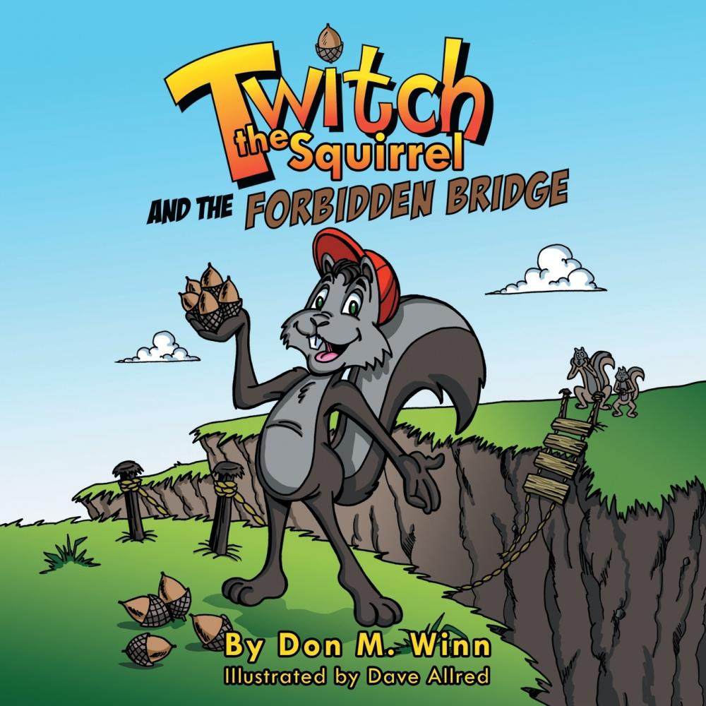 【预售 按需印刷】twitch the squirrel and the forbidden bridge