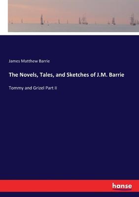 预售 按需印刷The Novels  Tales  and Sketches of J.M. Barrie