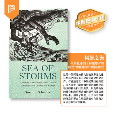 普林斯顿预售 Sea of Storms 风暴之海：从哥伦布到卡特里娜时期伟大的加勒比海的飓风历史 [9780691173603]