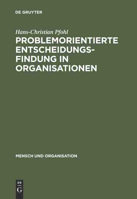 预售按需印刷 Problemorientierte Entscheidungsfindung in Organisationen