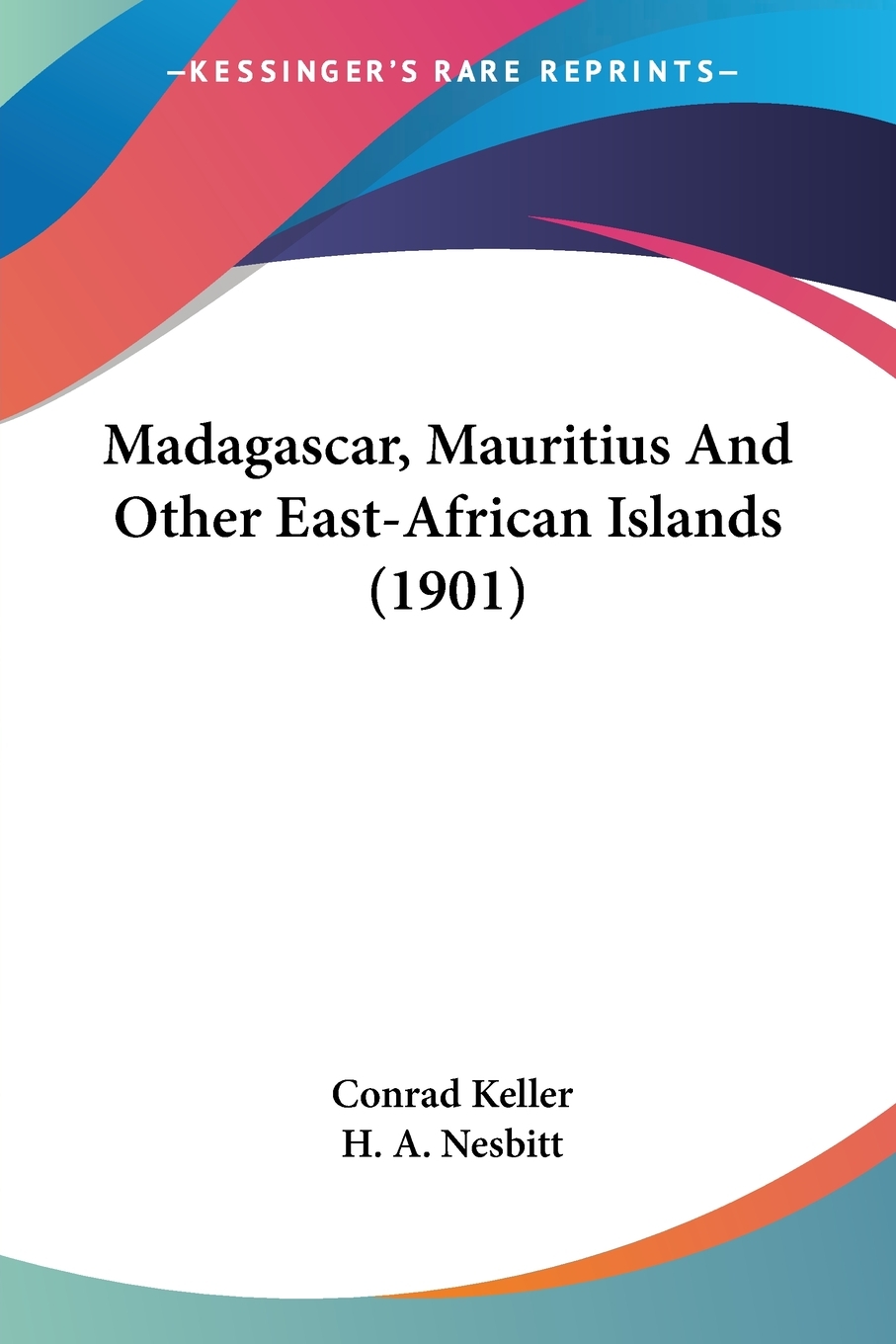 【预售按需印刷】Madagascar Mauritius And Other East-African Islands(1901)