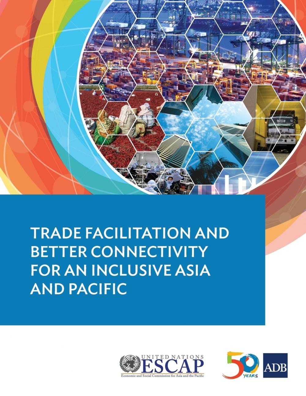 【预售 按需印刷】Trade Facilitation and Better Connectivity for an Inclusive Asia and Pacific 书籍/杂志/报纸 科学技术类原版书 原图主图